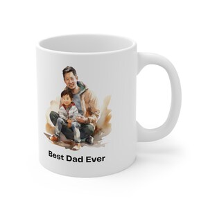 Best Dad Ever, Ceramic Mug 11oz
