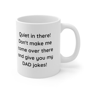 Dad Jokes,  Ceramic Mug 11oz
