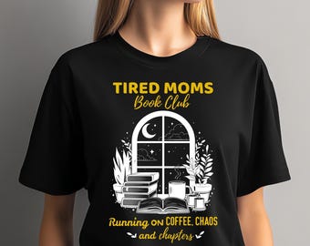 Tired Moms Book Club PNG | Funny Mom Shirt Design (Digital Download)
