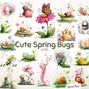 May include: Watercolor illustrations of cute spring bugs, including bees, butterflies, ladybugs, snails, and caterpillars. The image features the text "Cute Spring Bugs 40 PNG". The bugs are surrounded by flowers and foliage.