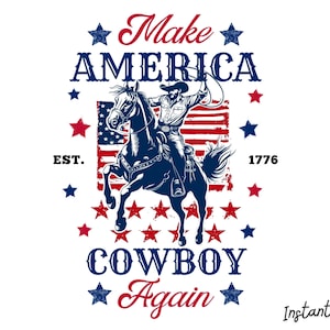 Machen Sie wieder Amerika Cowboy - Western-Grafik - PNG Digital Download