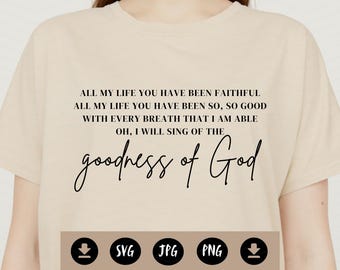 Goodness of God PNG – Christian Shirt Design (Digital Download)