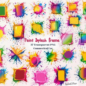 May include: A set of 37 transparent PNG paint splash frames in diverse shapes and colours. Each frame is encircled by vibrant paint splatters. The text "Paint Splash frame" and "Commercial Use" are visible.