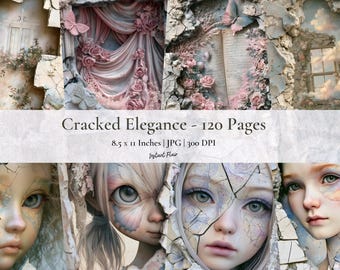 May include: A digital collection titled Cracked Elegance containing 120 pages, measuring 8.5 x 11 inches. The imagery features cracked wall textures, floral arrangements, butterflies, open books, windows, and stylized faces with cracked skin effects.