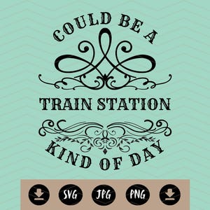 Día de la estación de tren / Svg de vaquero / Svg de estación de tren / Svg de citas del oeste / Camiseta de estación de tren / Vida en el campo / Diseño de camiseta