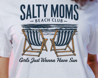 Salty Moms Beach Club PNG – "Le ragazze vogliono solo avere il sole" (download immediato)