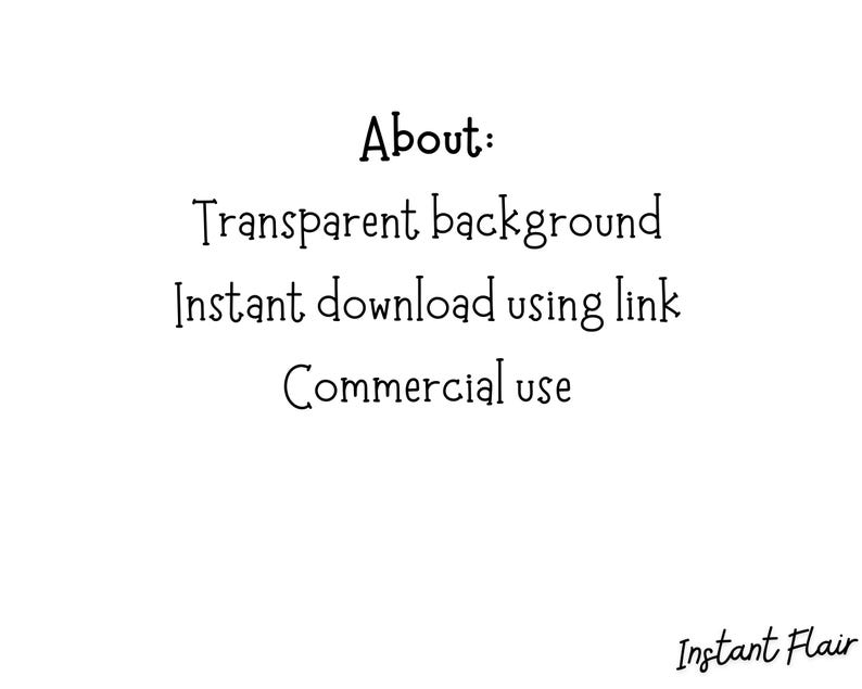 May include: White text on a white background reads "About: Transparent background, Instant download using link, Commercial use." The words "Instant Flair" are written in cursive at the bottom.