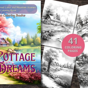 Cottage Dreams: Aquarell See- und Bergszenen Malbuch