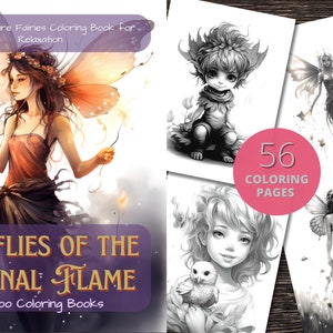 May include: A coloring book cover featuring a fairy with orange wings holding glowing lights. The title is "Fireflies of the Eternal Flame" and the subtitle is "InkaBoo Coloring Books". There are 56 coloring pages.