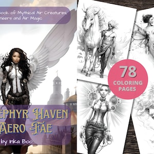 Könnte beinhalten: Ein Cover für ein Malbuch für Erwachsene mit einer geflügelten Frau, einem Steampunk-Look und dem Titel "The Zephyr Haven of Aero Fae" von Inka Boo. Das Cover zeigt auch eine Skyline der Stadt im Hintergrund. Das Buch enthält 78 Malvorlagen.