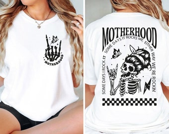 Motherhood Sometimes I Rock It Sometimes It Rocks Me Shirt, Mama Shirt, Mom Shirt, Rocker Mom Gifts, Mothers Day Gift Shirt, Rocker Mama Tee