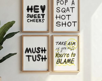 Funny Bathroom Quote Art Prints, Playful Designs (Digital Download)