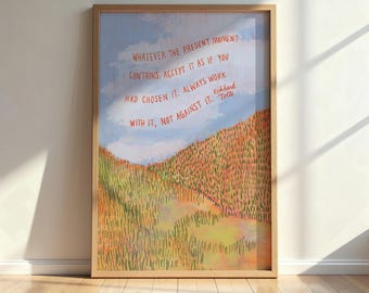 Motivational Poster, Eckhart Tolle Quote & Impressionist Landscape, Inspirational Quote Wall Art for Work, Daily Affirmations Print Decor