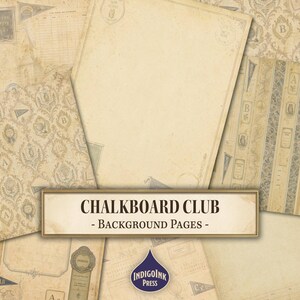 May include: A collection of vintage-style digital background pages featuring sepia-toned parchment textures, academic motifs, and ornate patterns. A central rectangular label displays the text CHALKBOARD CLUB - Background Pages - with an IndigoInk Press logo.