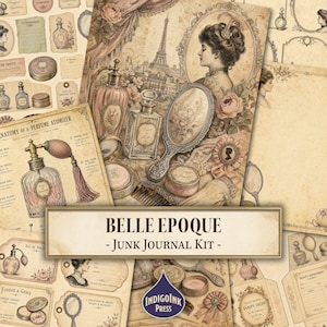 May include: A Belle Epoque junk journal kit featuring vintage-style paper ephemera with illustrations of perfume atomizers, hand mirrors, vanity accessories, and a woman in profile. The collection includes decorative labels, frames, and text.
