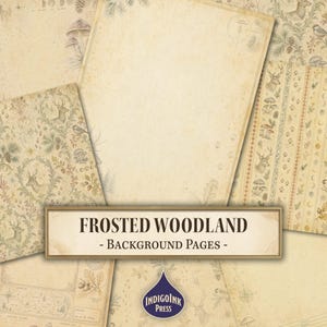 Pode incluir: Uma coleção de páginas de fundo digitais com uma textura de pergaminho cor de creme e ilustrações de veados, cogumelos, pinhas e folhagem. Uma etiqueta retangular central exibe o texto FROSTED WOODLAND - BACKGROUND PAGES -.