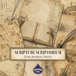 Op de afbeelding: Een verzameling vellen papier in vintage-stijl met een open boek, ganzenveren, sleutels, kruisen en landschapsschetsen in sepiatinten. De centrale tekst luidt SCRIPTURE SCRIPTORIUM - Junk Journal Pages - met een IndigoInk Press logo eronder.