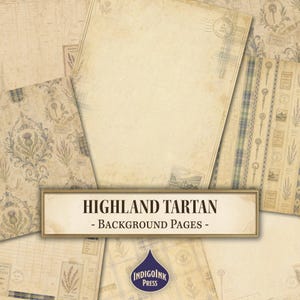 Op de afbeelding: Een verzameling vellen papier in vintage-stijl met beige, crème en gedempte blauwe tinten. De ontwerpen bevatten distelillustraties, ruitpatronen, postzegels en rasterlijnen. De tekst HIGHLAND TARTAN - BACKGROUND PAGES staat in het midden.