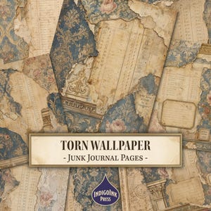 Könnte beinhalten: Eine Sammlung digitaler Papierbögen mit zerrissenen Tapetenmustern in Blau und Beige mit Blumenmotiven und Vintage-Buchhaltungstext. Der zentrale Text lautet TORN WALLPAPER - JUNK JOURNAL PAGES - mit dem IndigoInk Press Logo darunter.