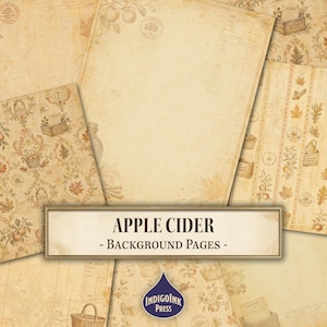 Pode incluir: Uma coleção de folhas de papel em estilo vintage em tons de bege e creme com ilustrações de maçãs, cestas e folhas. Uma etiqueta retangular central exibe o texto APPLE CIDER - BACKGROUND PAGES - e um logotipo azul com INDIGOINK PRESS.