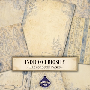 Op de afbeelding: Een verzameling digitale achtergrondpagina's met vintage papiertexturen in crème en beige met blauwe botanische illustraties, sierlijke damastpatronen en sleutelmotieven. De tekst INDIGO CURIOSITY - BACKGROUND PAGES - staat in het midden.