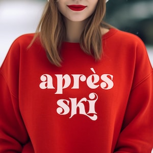 Apres Ski Sweatshirt, Apres Ski Sweater, Winter Sports Sweatshirt, Ski Weekend Trip, Snow Skiing Sweatshirt, Ski Bacherlorette, Ski Bunny