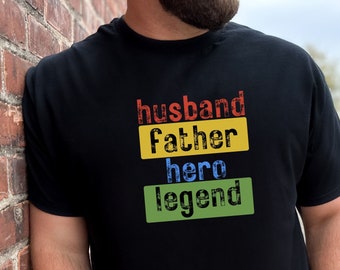 Dad Shirt, Legend Shirt, Hero T-Shirt, Husband Father Hero Legend Shirt, First Time Dad Gift, Gift For Husband, Dad Birthday Shirt