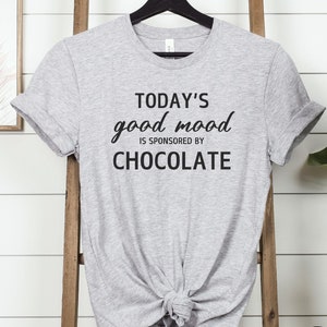 Lustiges Schokoladen-Shirt, süßes Schokoladengeschenk, Schokoladen-Liebhaber-T-Shirt, Chocoholic Geschenk, lustiges Sprichwort-Shirt, heiße Schokolade Geschenk, dunkle Schokolade