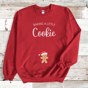 Baking A Little Cookie Sweatshirt, Christmas Pregnancy Sweater, Pregnancy Announcement Sweatshirt, Festive Baby Reveal Jumper, Xmas Reveal image 5