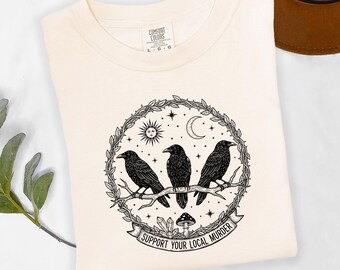 Support Your Local Murder Shirt, Comfort Colors Dark Academia Shirt, Funny Crow Shirt, Goblincore Shirt, Lunar Phase Shirt, Witchy Crow Tee