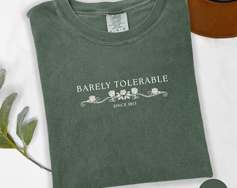 Camiseta de Jane Austen inspirada en Orgullo y prejuicio (apenas tolerable) | Regalos para amantes de los libros | Merchandising de Booktok | Camisetas literarias | Regalo para profesores de lectura | Regalos para clubes de lectura