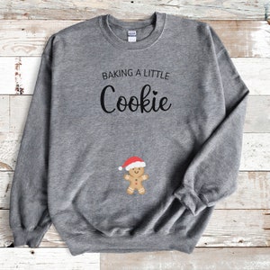Baking A Little Cookie Sweatshirt, Christmas Pregnancy Sweater, Pregnancy Announcement Sweatshirt, Festive Baby Reveal Jumper, Xmas Reveal image 7