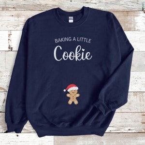 Baking A Little Cookie Sweatshirt, Christmas Pregnancy Sweater, Pregnancy Announcement Sweatshirt, Festive Baby Reveal Jumper, Xmas Reveal image 4