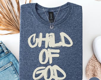 Chemise religieuse, chemise enfant de Dieu, t-shirt inspirant, t-shirt Jésus, chemise foi, cadeau chrétien, chemise christianisme