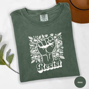 Comfort Colors Resist Shirt, Anti Trump Shirt, Political Statement T-Shirt, Resist Fist Shirt, Political Protest Tee, Graphic T Shirt