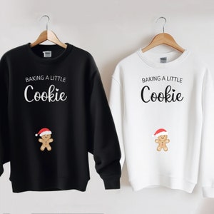 Baking A Little Cookie Sweatshirt, Christmas Pregnancy Sweater, Pregnancy Announcement Sweatshirt, Festive Baby Reveal Jumper, Xmas Reveal image 2