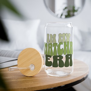 In my matcha era glass cup with straw, matcha tea lover, matcha latte, trendy glassware, iced coffee cup, 16oz tumbler, beer can glass, gift