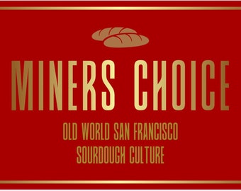 Miners Choice - Gammaldags surdegskultur från San Francisco. Sedan 1849