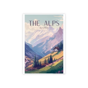 May include: A vintage travel poster featuring a scenic view of the Austrian Alps. The poster has a blue sky with white clouds, a mountain range with snow-capped peaks, a valley with a winding road, a small wooden cabin, and green trees and wildflowers.