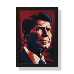 Ronald Reagan Framed Print, Ronald Reagan Poster, Ronald Reagan Wall Art, Presidential, Birthday Gift, Graduation Gift, Wall Art, Home Decor