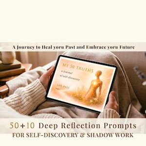 Puede incluir: Una tableta muestra la portada de un diario titulado "MY 50 TRUTHS" con el texto "a journal of self-discovery". La portada presenta una ilustración de una persona con un centro brillante. También es visible el texto "50+10 Deep Reflection Prompts".