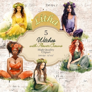 Op de afbeelding: Vijf digitale illustraties van heksen die bloemenkransen dragen. De heksen zitten in verschillende poses en dragen verschillende gekleurde kleding. De achtergrond is een vintage krantenprint. De tekst "Litha 5 Witches with Flower Crowns High Quality Clipart 300 dpi - 12"x12"" staat in het midden van de afbeelding.