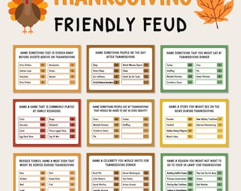 May include: A Thanksgiving Friendly Feud game sheet featuring a turkey illustration and an orange leaf. The design includes nine question cards with survey-style answers and point values, printed on a light background with colorful borders.