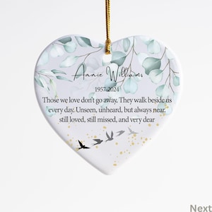 Memorial Family Loss Heart Ornament Gift Bereavement gift - Family Loss - Those we love don&#39;t go away - Personalized Memorial Christmas Gift