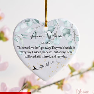 Memorial Family Loss Ornament Gift bereavement gift \ Family Loss \ Those we love don&#39;t go away \ Personalized Memorial Christmas Gift