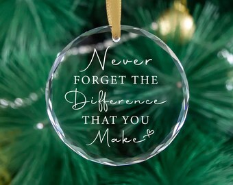 Thank You Ornament Gift, Appreciation Gift, Thank You Ornament, Retirement Gift, Never Forget The Difference You Make, Coworker Retirement