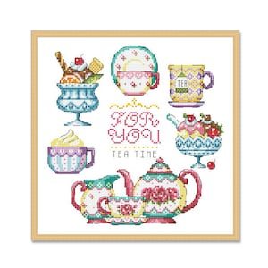 May include: A cross-stitch pattern featuring a teapot, teacups, and desserts with the text "For You" and "Tea Time". The design is colorful and features floral patterns.