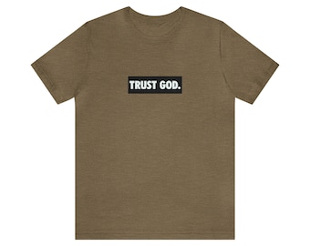 Camisa Confie em Deus, camiseta Jesus Faith, camisas baseadas na fé, roupas cristãs, camiseta inspiradora de Cristo, camisas motivacionais, unissex