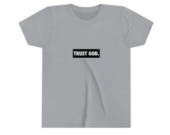Youth Shirt Trust God, Jesus Loves You Shirt, Jesus Apparel, Trendy Catholic t shirts, Church Service Shirt, God Believer, Scripture Shirt
