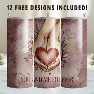 Valentine&#39;s Tumbler Design, You And Me Forever 20oz Skinny Straight Tumbler Wrap, Digital Download PNG, Sublimation, Valentine&#39;s Day Quote